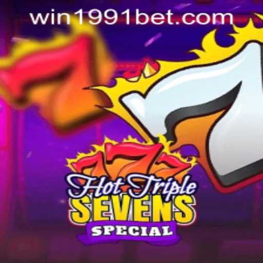 Exploring HotTripleSevensSpecial: A Comprehensive Guide